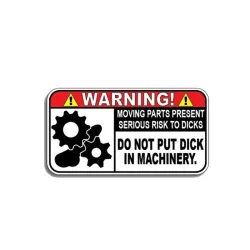 Autocollant drôle de voiture - Avertissement dans les machines